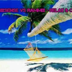 Sixsense Vs. Rammix - Relax & Chill (2016)