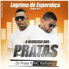 Os Pratas - Lágrima de Esperança
