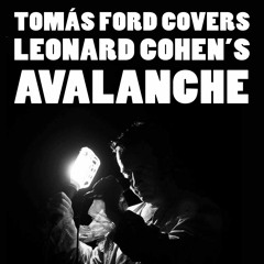 Avalanche (Leonard Cohen Cover)