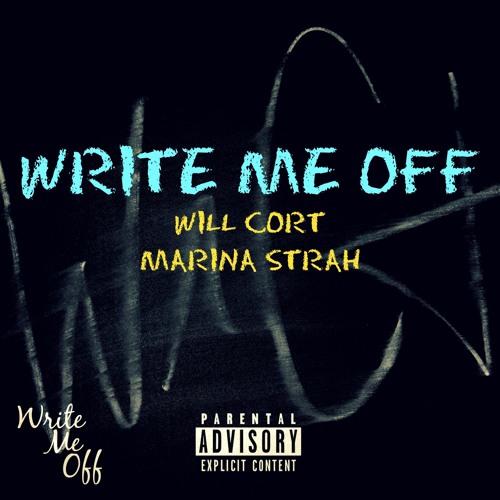 Stream Write Me Off Ft. Marina Strah (Prod. by Brad Puette) by Will Cort Listen online for