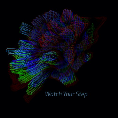 Watch your Step