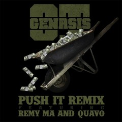Push it  REMIX!! - Remy Ma, H.o.T. BoY HiLL,  Quavo