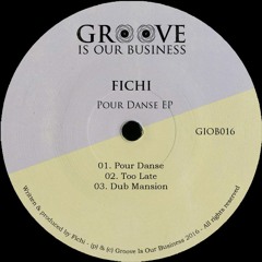 GIOB016 Fichi - Pour Dance EP OUT NOW