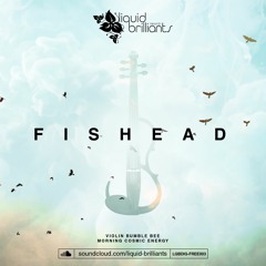 Fishead - Morning Cosmic Energy (original Mix) [FREE DL → click BUY]