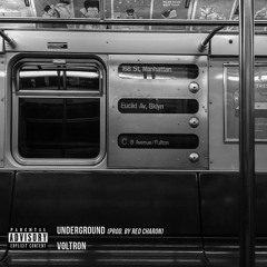 Underground (Prod By: Red Charon)