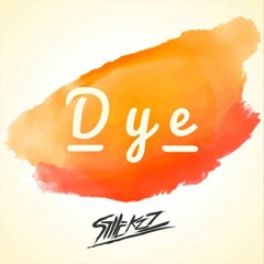 StiickzZ - Dye