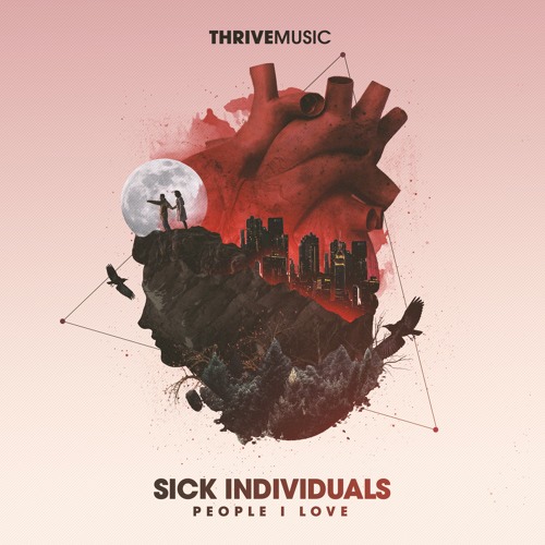 SICK INDIVIDUALS Ft. Stevie Appleton - People I Love