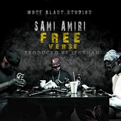 FREE VERSE - Sami Amiri Produced By ; FG SHAH