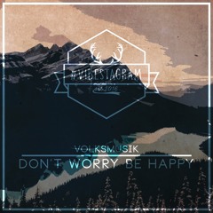 Don't Worry Be Happy (volksmusik. Sunset Edit)