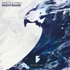 Kiavetta & O'Neils - Nightmare