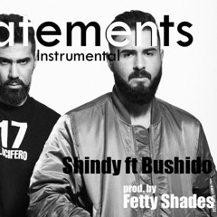 Statements - Shindy (Instrumental) prod. by Fetty Shades