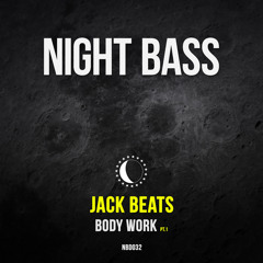 Jack Beats - Body Work (Original Mix)