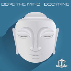 Dope The Mind - Doctrine (Original Mix)