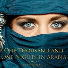 One thousand and One nights in Arabia (Deep in the desert)