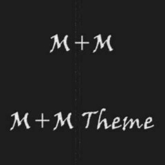 M M - M M Theme
