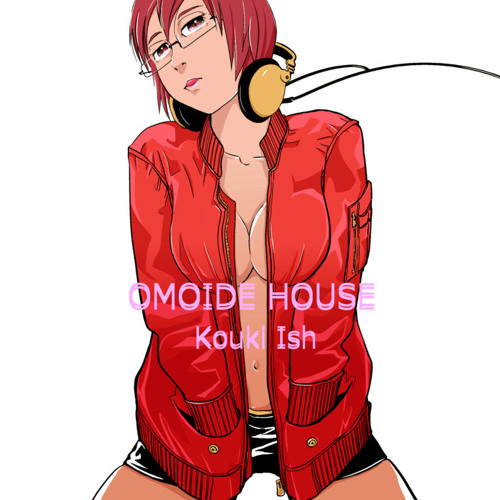 Kouki Ish - OMOIDE HOUSE (tobokegao 2stepish chiptune remix)
