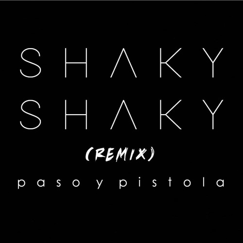 Daddy Yankee - SHAKY SHAKY (PASO y Pistola Remix Trap)