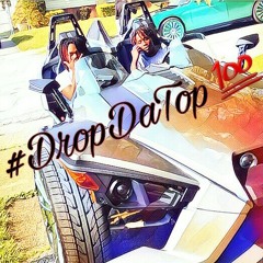 Drop The Top - Aukquese Cash (ft. Lakead Cash and Young Bray).mp3