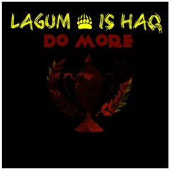 Do More ft. Is Haq