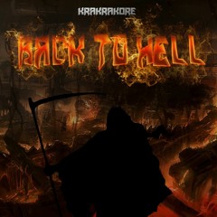 Back To Hell - Krakrakore