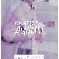 Wallflower - Kimberly August