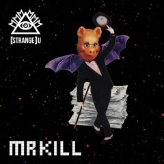Strange U - Mr Kill
