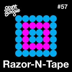 SlothBoogie Guestmix #57 - Razor-N-Tape