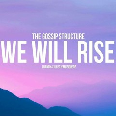 We Will Rise (feat. Chandy, Juliet/ Prod. Muziqhedz)