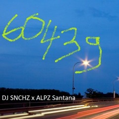DJ SNCHZ X ALPZ SANTANA - Mixtape Vol.1