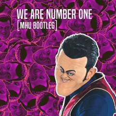 LazyTown  We Are Number One [MHU Bootleg]