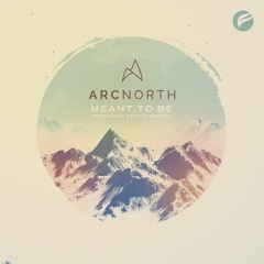 Arc North - Meant To Be (ft. Krista Marina)[Out on Spotify!]