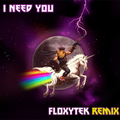DILLON FRANCIS - NEED YOU- (FLOXYTEK REMIX) (FREE DL)