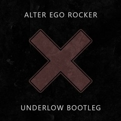 Alter Ego - Rocker (Underlow Bootleg)