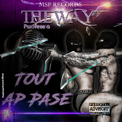 The way - Tout ap pase