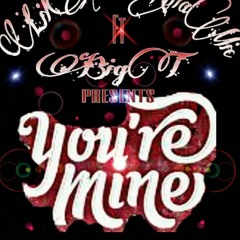 Your Mine Ft. Big T (Prod. By Geno Funk)