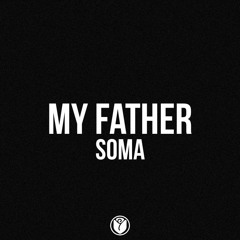 Soma - My Father