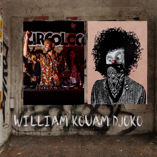 William Kouam Djoko - The Main Room - June 13th @ DC10