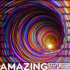 AMAZING (prod. by Tensei)