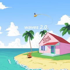 waves 2.0 (mix)