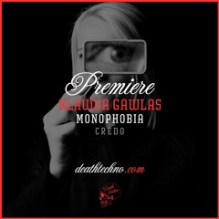 DT:Premiere | Klaudia Gawlas - Monophobia [Credo]