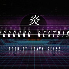 09.Underground Restrictions - Prod. @HeavyKeyzz (Read Description)