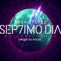 Spot publicidad Soda Stereo Cirque du Soleil SEP7IMO DIA