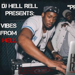 Vibes From Hell  "Preview" ( @IAmDjHellRell )