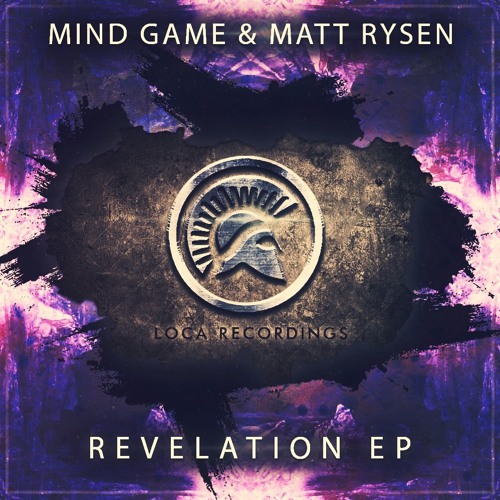 Mind Game & Matt Rysen - Revelation (OUT NOW!)