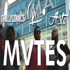 Genzo - MVTES ft. Ghilly e Asto