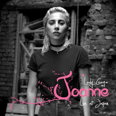 Lady Gaga - Joanne (Live @ Japan)