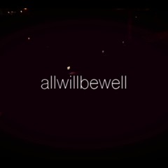 allwillbewell - when i needed you [live]