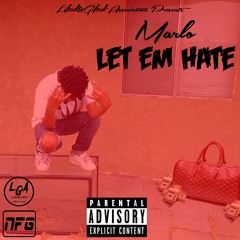 2.Marlo - Let Em Hate(Prod. By RicandThadeus)