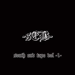 SOUTH END TAPE VOL1. (BY GYSEPPE & CLIBBO)