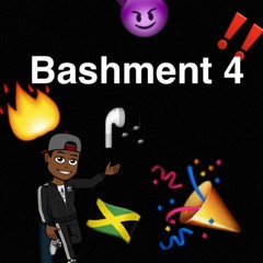 BASHMENT 4